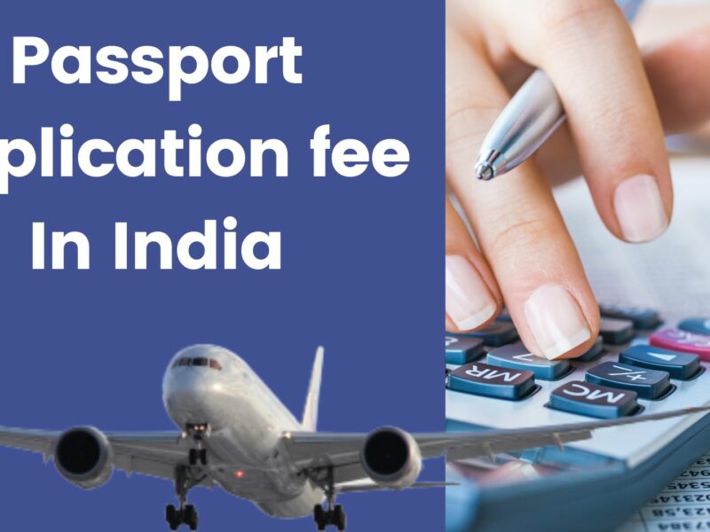 Passport Application fee In India