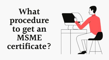 What procedure to get an MSME certificate?